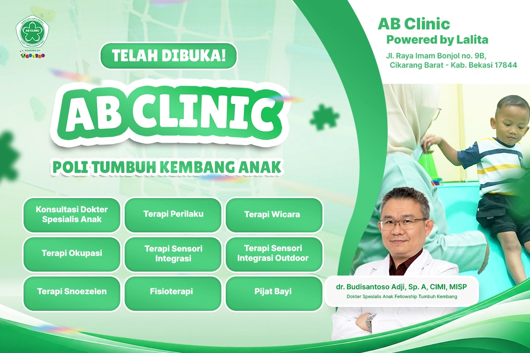 Telah Dibuka Poli Tumbuh Kembang Anak AB Clinic Powered by Klinik Lalita